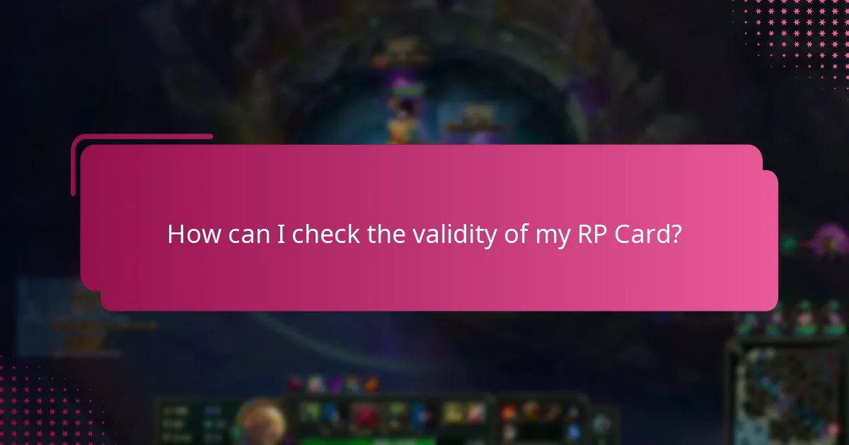 How can I check the validity of my RP Card?