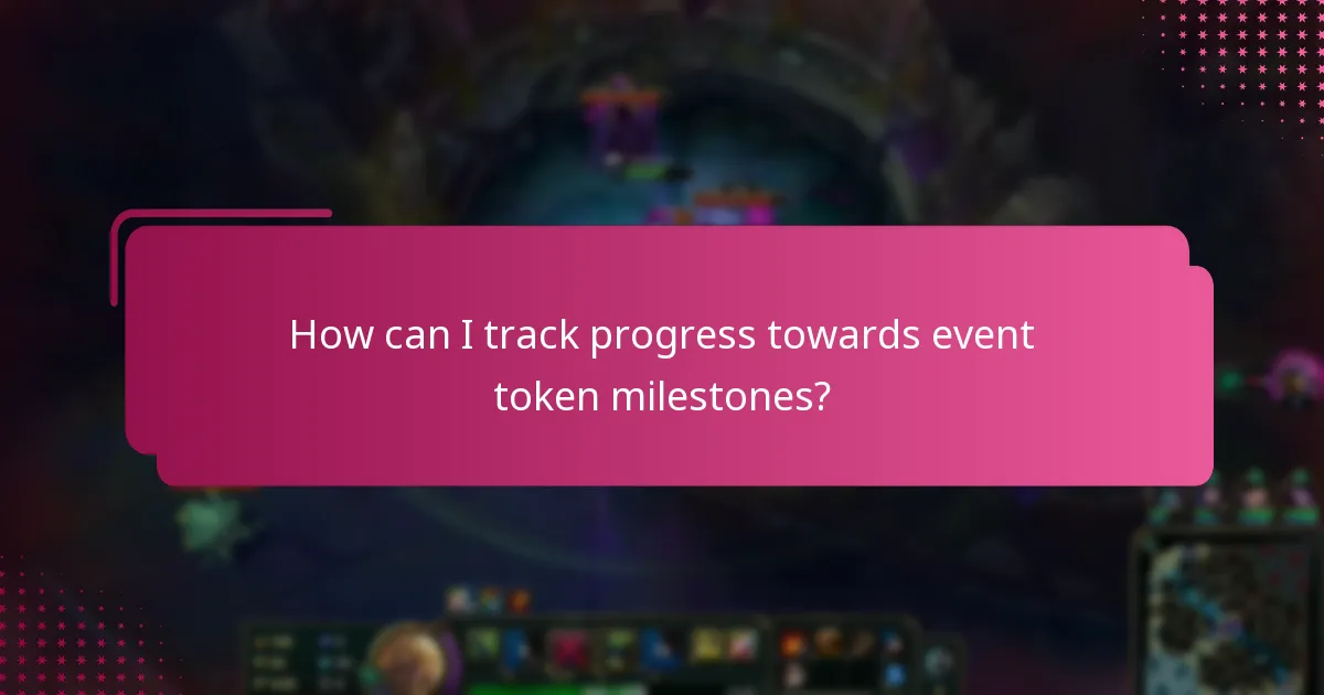 What are the achievement requirements for event token milestones?