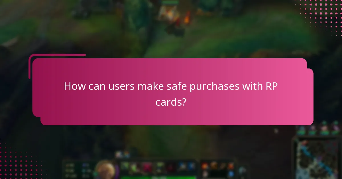 How can users make safe purchases with RP cards?