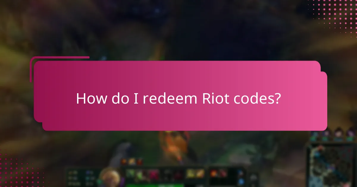 What are unique Riot codes and how can I obtain them?