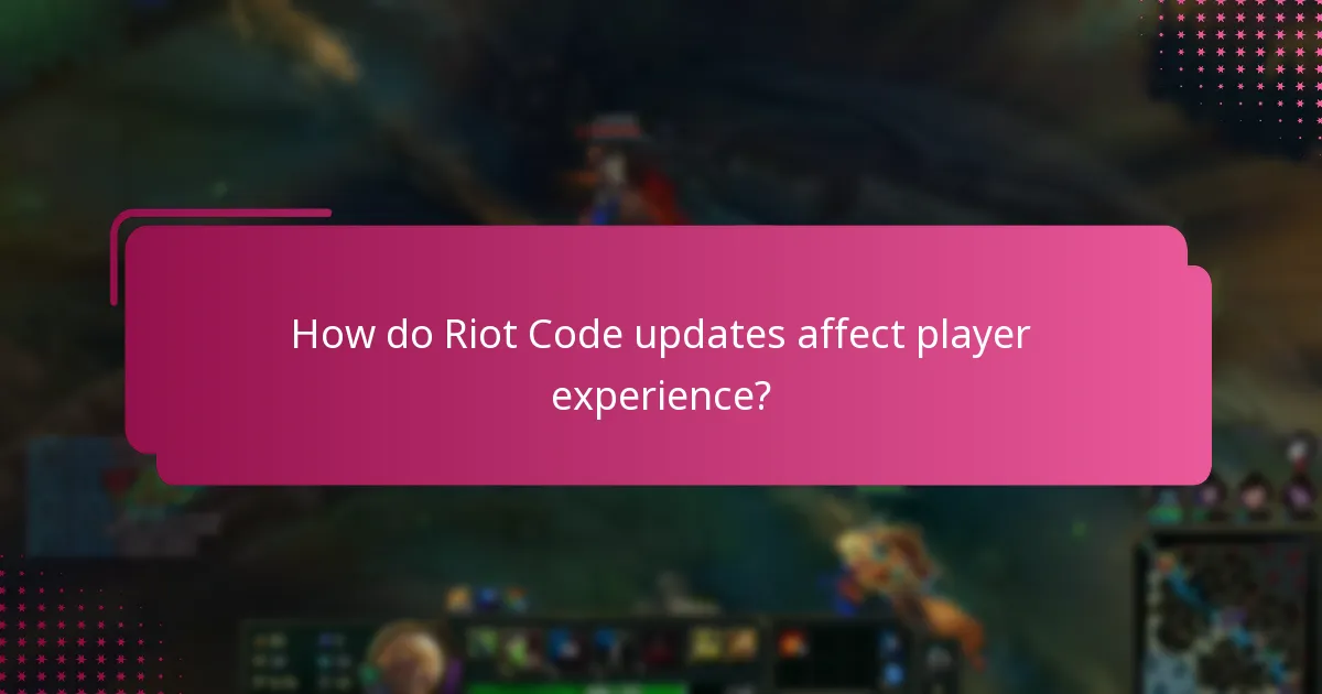 What are the latest policy updates from Riot Games?