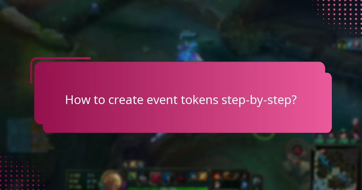 How to create event tokens step-by-step?