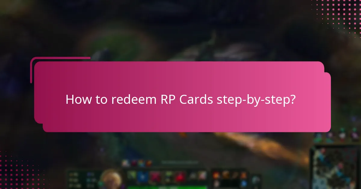 How to redeem RP Cards step-by-step?