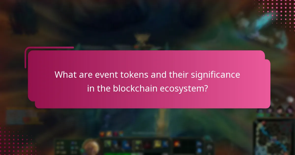 Which event tokens have gained recognition in the community?