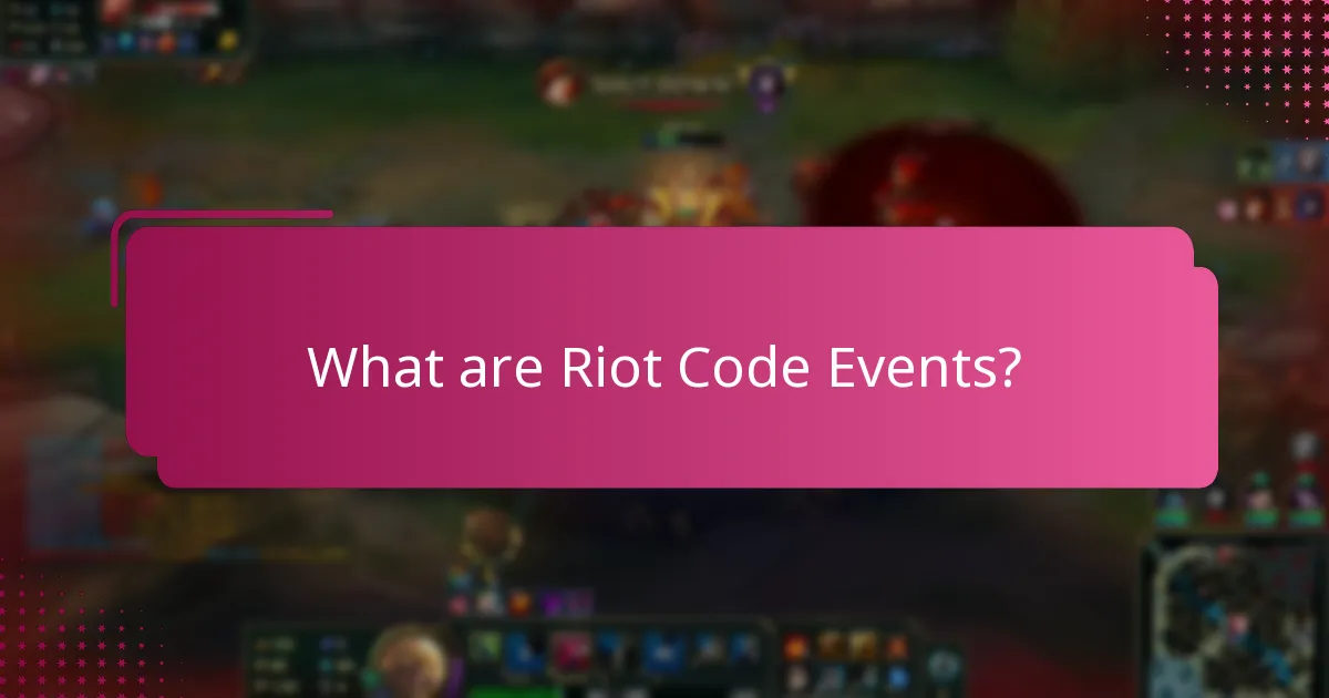 What special occasions are associated with Riot Code Events?