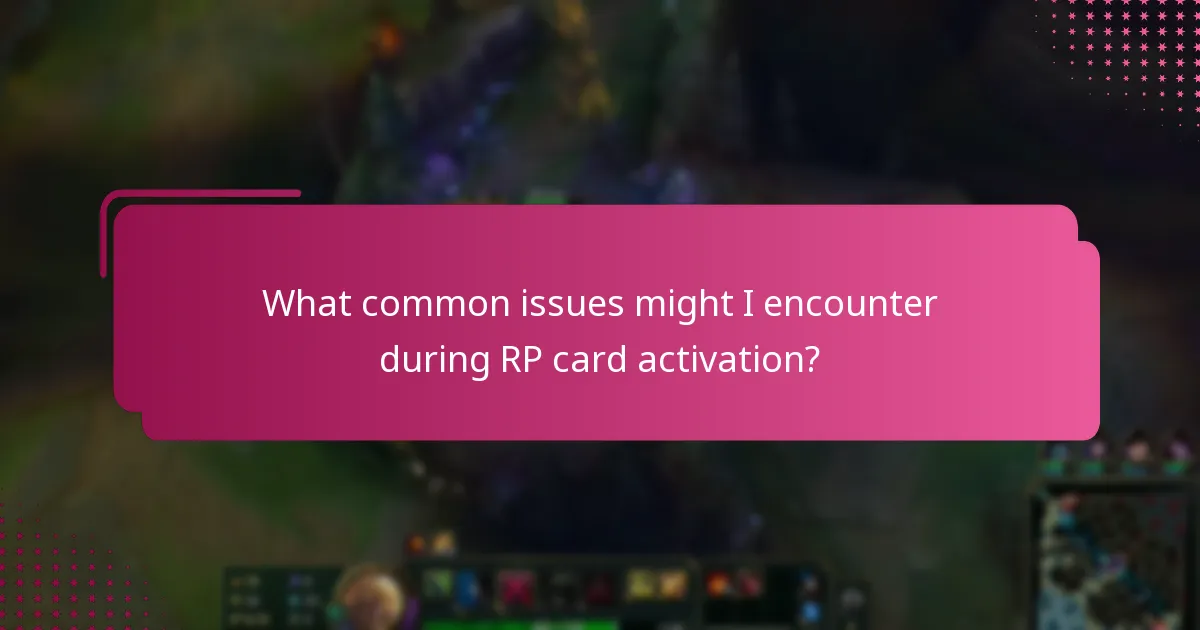 How can I troubleshoot RP card activation issues?