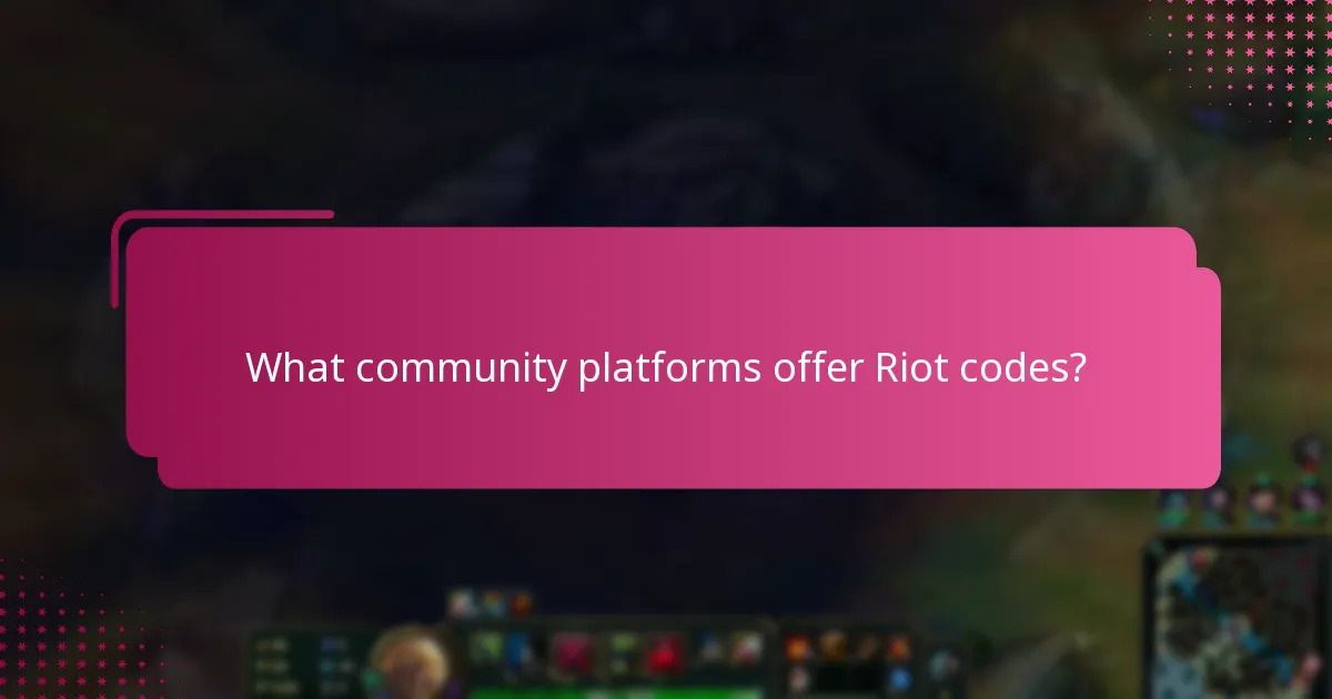 How can I participate in community giveaways for Riot codes?